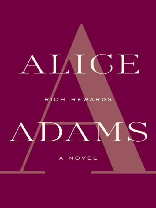 Title details for Rich Rewards by Alice Adams - Available